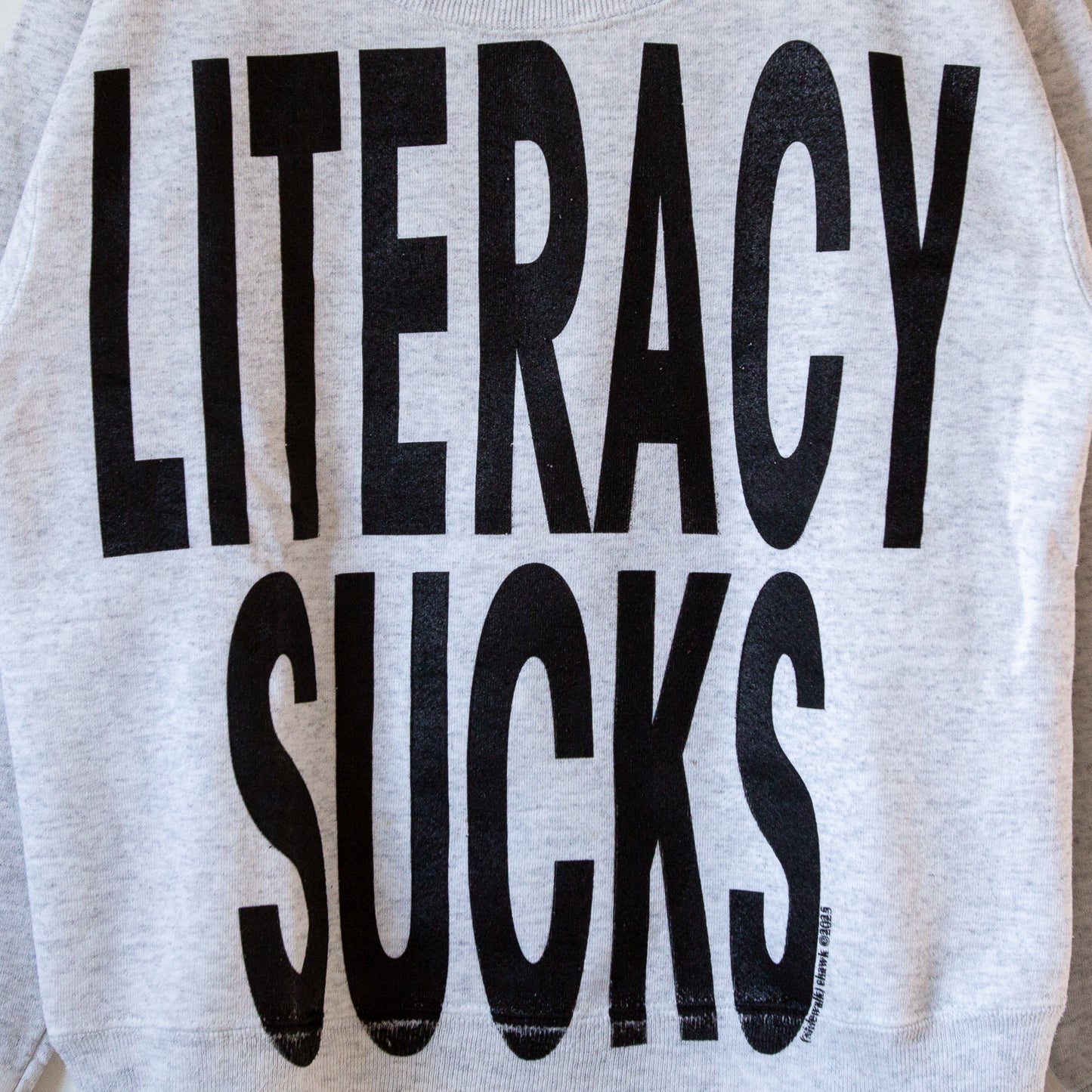 LITERACY SUCKS, sz S