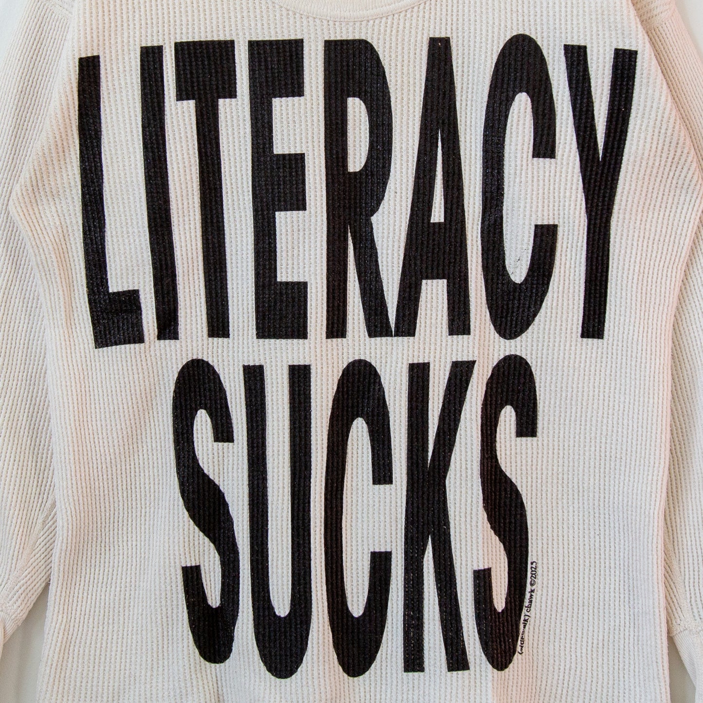 LITERACY SUCKS, sz XL